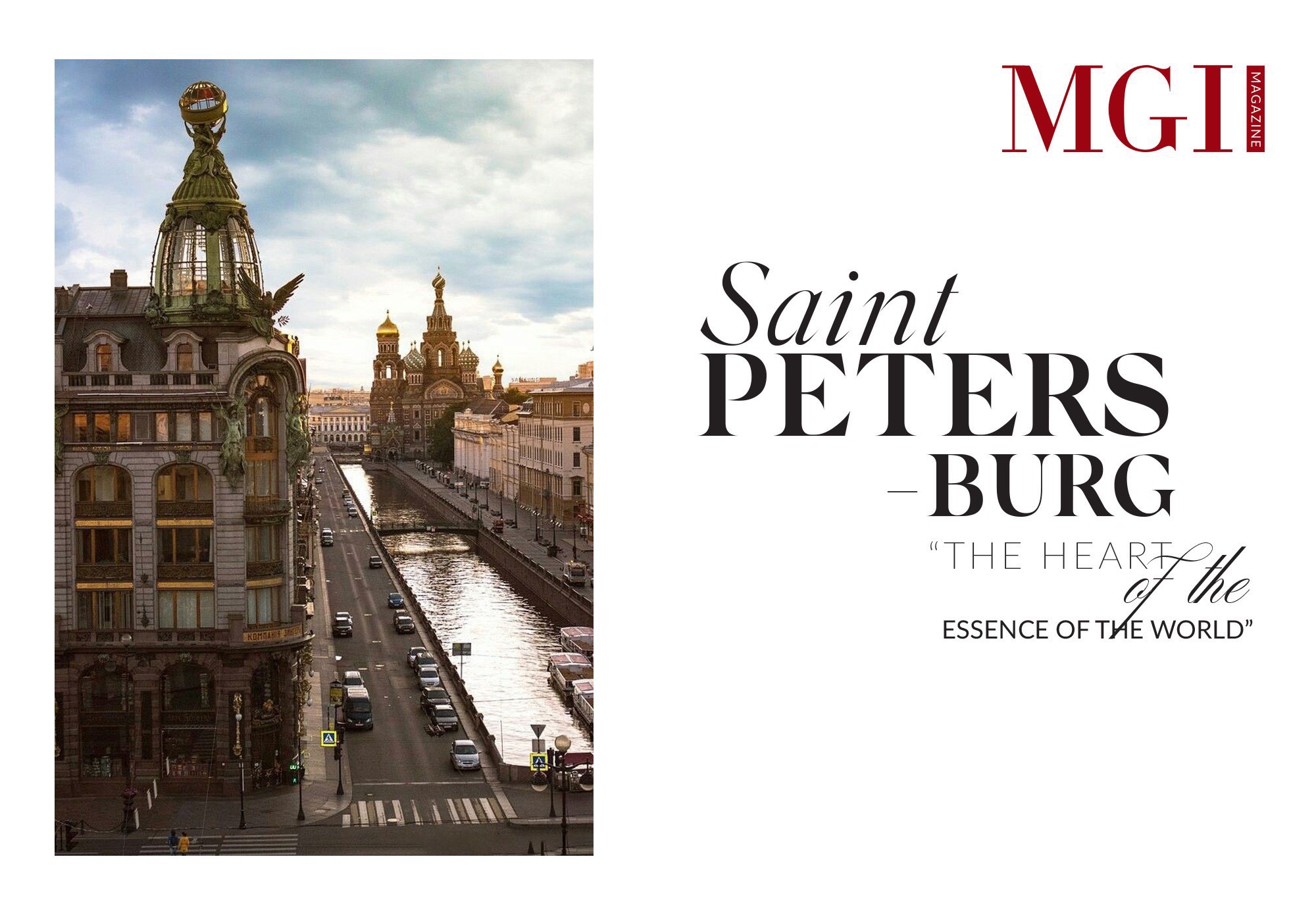 Saint Petersburg - “The heart of the essence of the world”